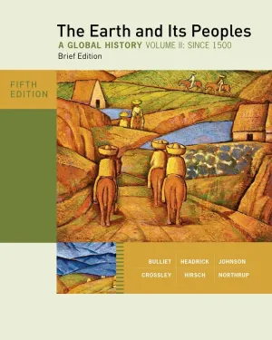 Aplia for Bulliet/Crossley/Headrick/Hirsch/Johnson/Northrup's The Earth and Its Peoples, Brief Edition, Volume II, 7th Edition