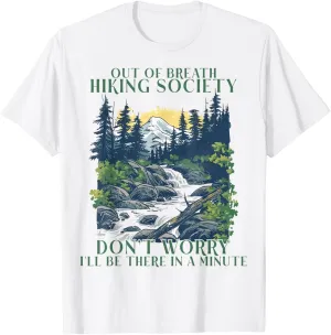 Out of Breath Hiking Society Men Women Hiker Nature Lover T-Shirt